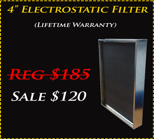 4" Silver elctrostatic filter $120